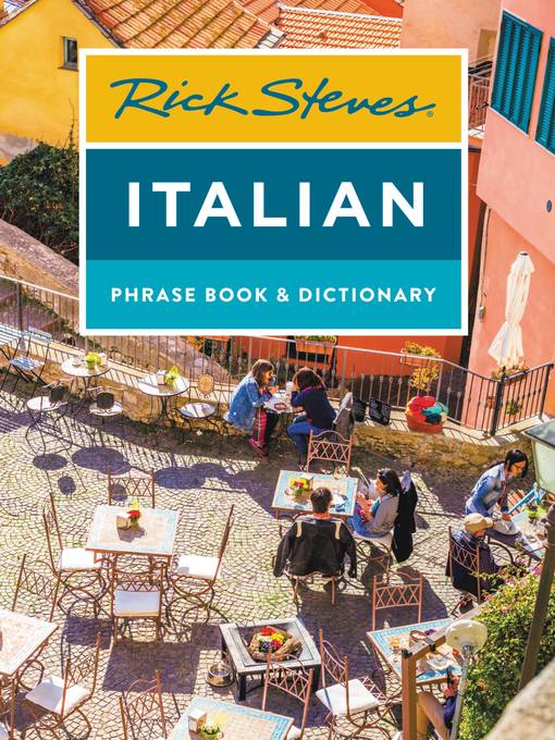 Title details for Rick Steves' Italian Phrase Book & Dictionary by Rick Steves - Available